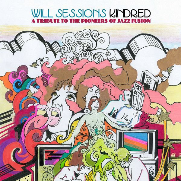 Will Sessions : Kindred: A Tribute To The Pioneers Of Jazz Fusion (12")