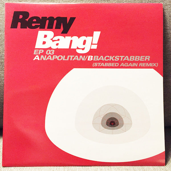 Remy* : Bang! EP 03 (12")