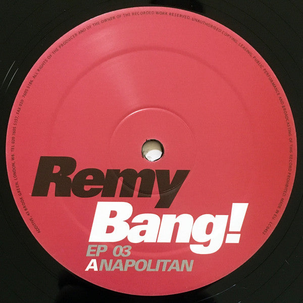 Remy* : Bang! EP 03 (12")