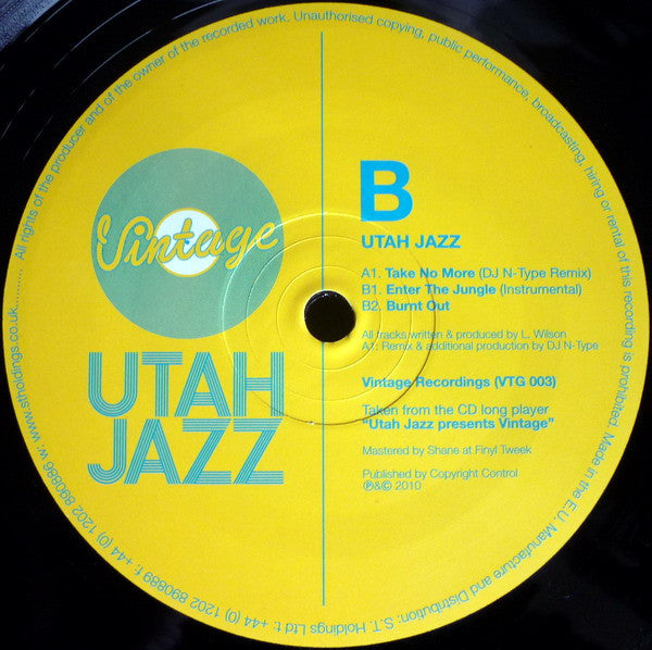 Utah Jazz : Take No More (DJ N-Type Remix) / Enter The Jungle (Instrumental) / Burnt Out (12")