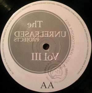 Various : The Unreleased Projects Vol III (12", Unofficial, Pro)