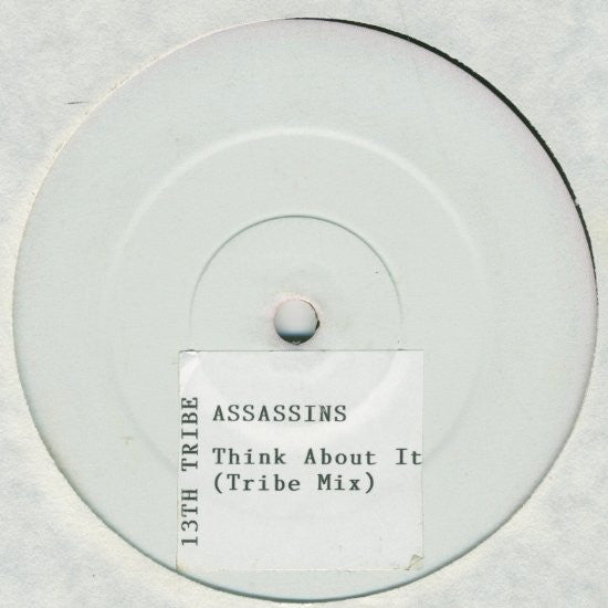 Assassins (3) : Think About It (12", W/Lbl, Sti)