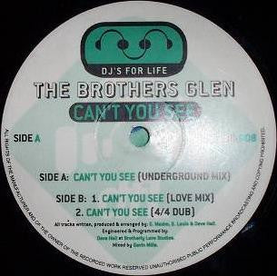 The Brothers Glen : Can't You See (12")