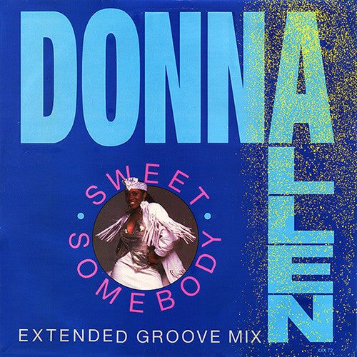 Donna Allen : Sweet Somebody (Extended Groove Mix) (12")
