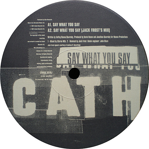 Cath Coffey : Say What You Say (12", Promo)