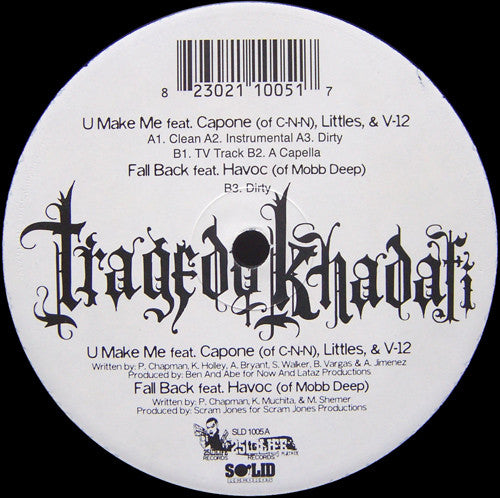 Tragedy Khadafi : U Make Me / Fall Back (12")