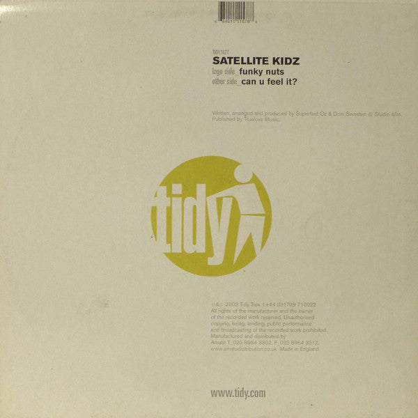 Satellite Kidz : Funky Nuts / Can U Feel It? (12")