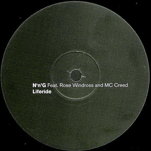 N'n'G Feat. Rose Windross And MC Creed : Liferide (12", Promo)