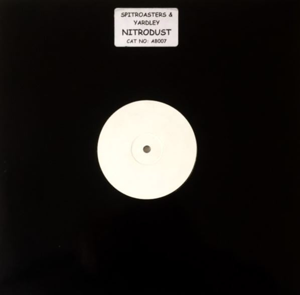 Spitroasters & Yardley* Present Robbie Craig : Nitrodust (12", S/Sided, W/Lbl)