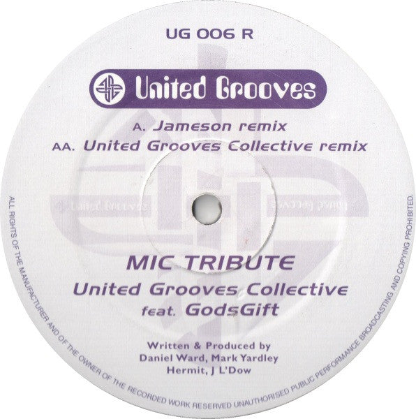 United Grooves Collective Feat. GodsGift : MIC Tribute (12")