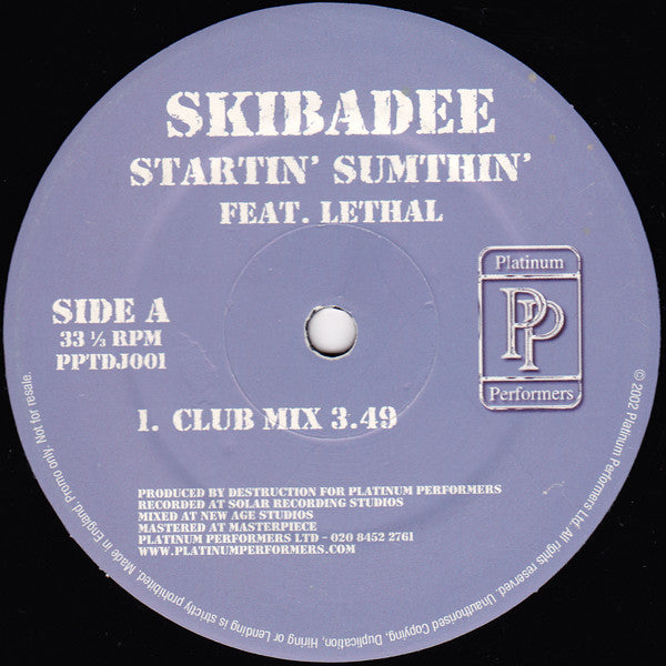 Skibadee Feat. Lethal (4) : Startin' Sumthin' (12", Promo)
