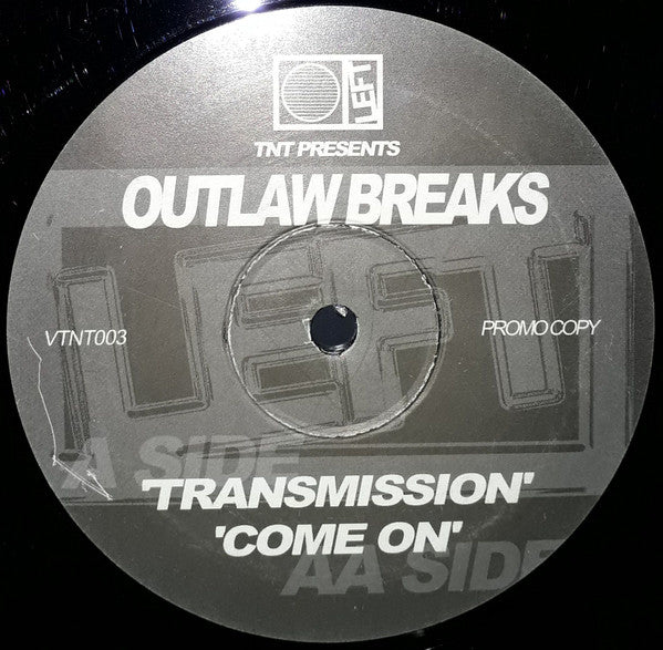 TNT (2) Vs. Outlaw* : Transmission / Come On (12", Promo)