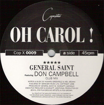 General Saint Featuring Don Campbell : Oh Carol! (12")