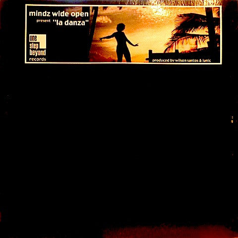 Mindz Wide Open : La Danza (12")