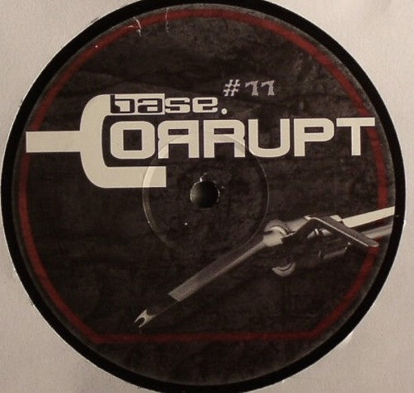 Matt Green & D-Formed : Base.Corrupt #11 (12")