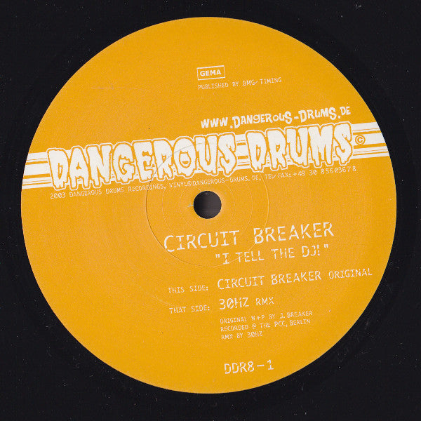 Circuit Breaker (2) : I Tell The DJ! (12")