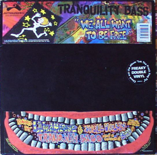 Tranquility Bass : We All Want To Be Free (2x12", Single)