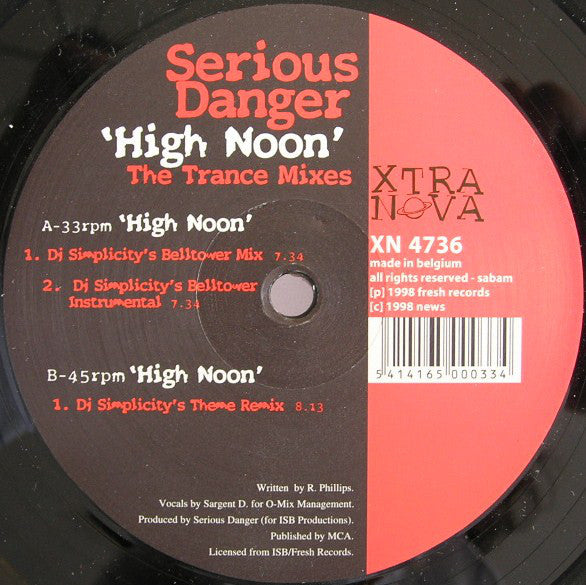 Serious Danger : High Noon (The Trance Mixes) (12")