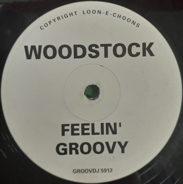 Woodstock : Feelin' Groovy (12")