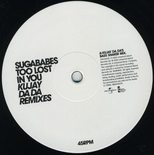 Sugababes : Too Lost In You (Kujay Da Da Remixes) (12", Single, Promo)