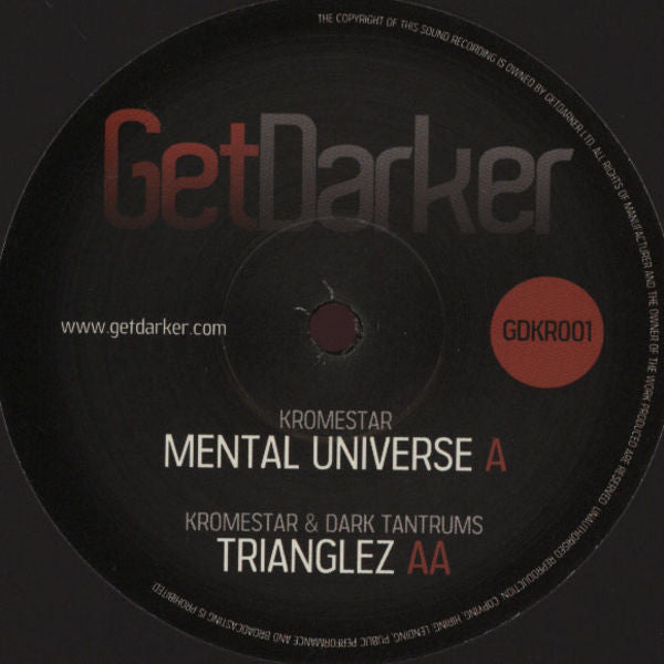 Kromestar & Dark Tantrums : Mental Universe / Trianglez (12")