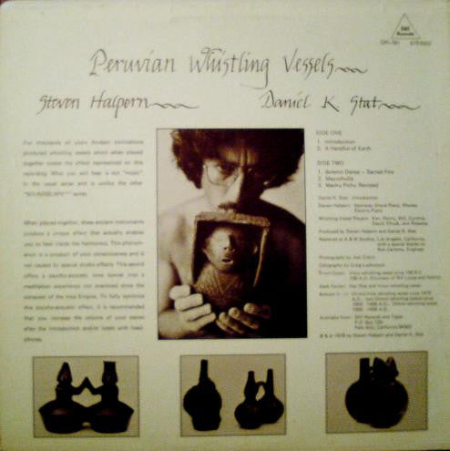 Steven Halpern & Daniel K. Stat : Peruvian Whistling Vessels (LP, Album)
