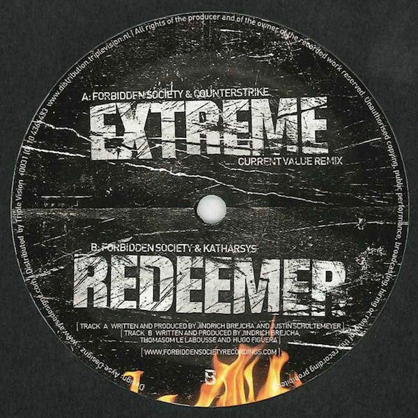 Forbidden Society & Counterstrike / Forbidden Society & Katharsys : Extreme (Current Value Remix) / Redeemer (12")