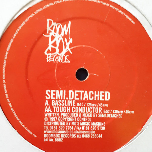 Semi Detached : Bassline / Tough Conductor (12")