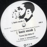 Basic Vocab : Come Get With It / Likeness (12")