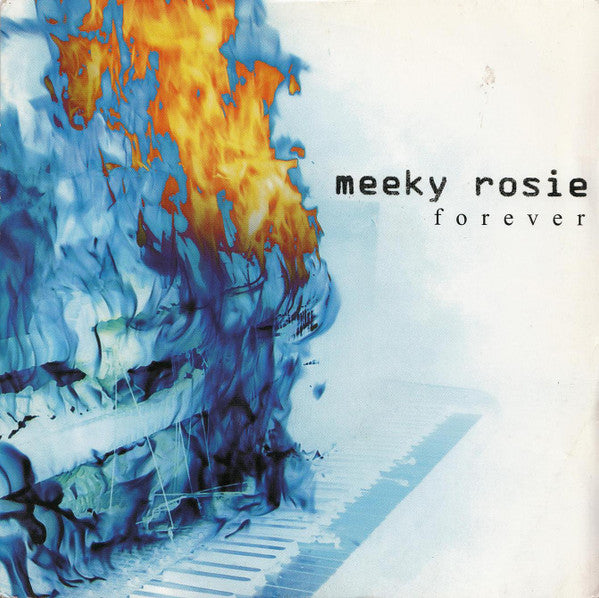 Meeky Rosie : Forever (7")