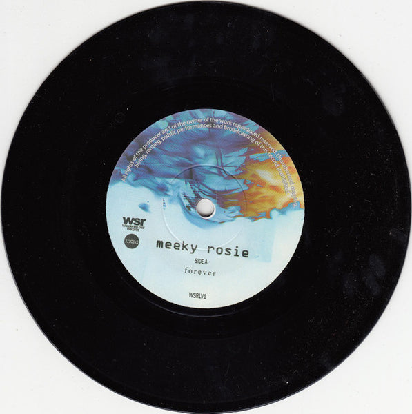 Meeky Rosie : Forever (7")