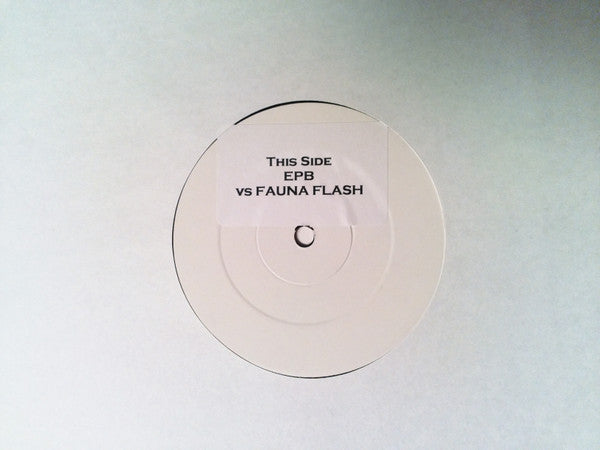 Experimental Pop Band vs Unforscene & Fauna Flash : EPB vs Unforscene / EPB vs Fauna Flash (12", Promo, W/Lbl, Sti)