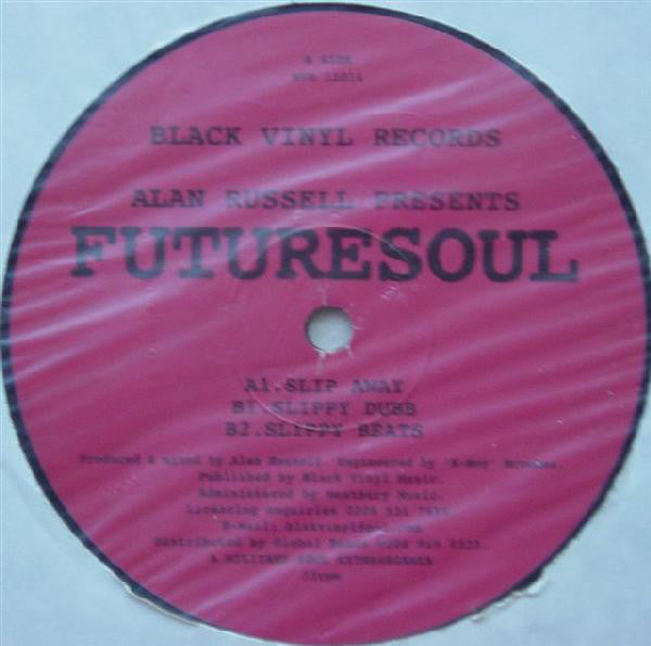 Alan Russell Presents Futuresoul : Slip Away (12")