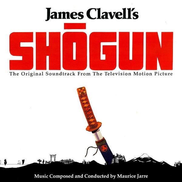 Maurice Jarre : Shōgun The Original Soundtrack From The Television Motion Picture (LP)