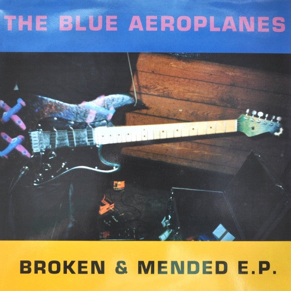 The Blue Aeroplanes : Broken & Mended E.P. (12", EP)