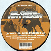 Just & Huhsovitz : Sometimes You Make Me Feel So High (12")
