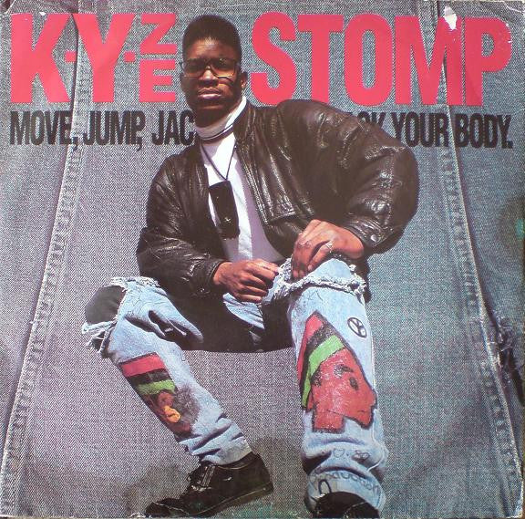 K-Y-Ze* : Stomp (Move, Jump, Jack Your Body) (12")