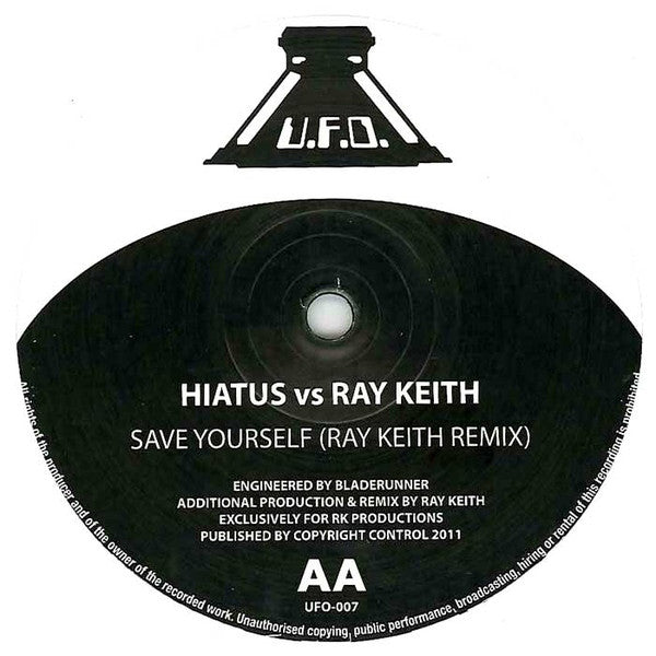 Hiatus (6) vs Ray Keith : Save Yourself (12")