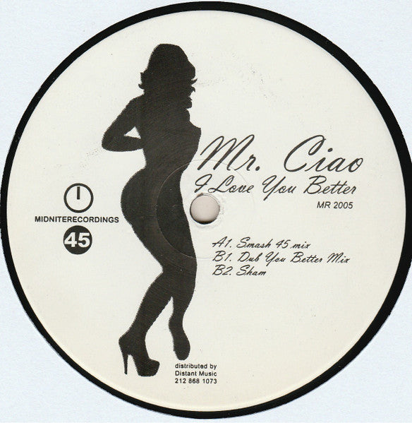 Mr. Ciao : I Love You Better (12", Ltd, Promo)