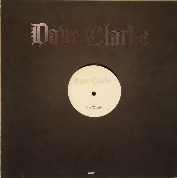 Dave Clarke : The Wiggle (12")