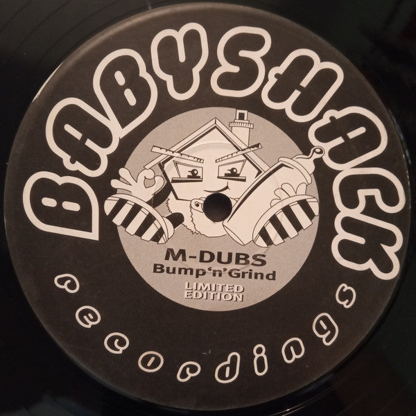 M Dubs : Bump'n'Grind (12")