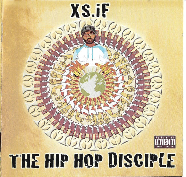 XS.iF : The Hip Hop Disciple (CD, Album)