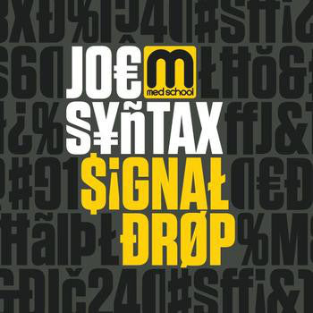 Joe Syntax : Signal Drop (12")