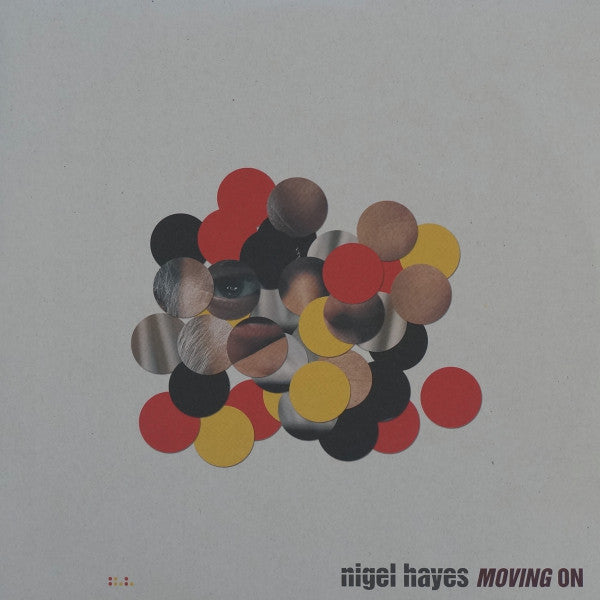 Nigel Hayes : Moving On (12")