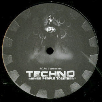 Various : Scan 7 Presents Techno Brings People Together (12")