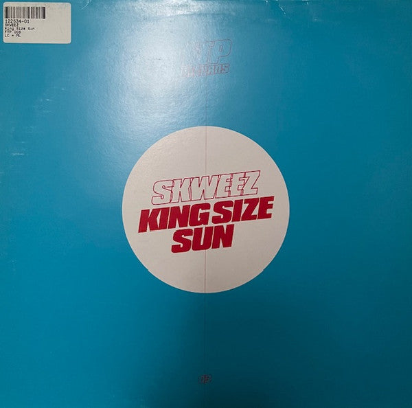 Skweeze : Kingsize Sun (12")