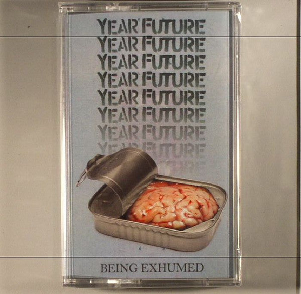 Year Future : Being Exhumed (Cass)