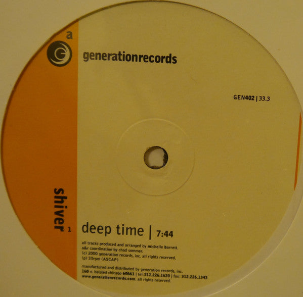 Shiver (24) : Deep Time (12")