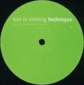 Technique : Sun Is Shining (2x12", Promo)