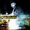 Dynamite MC : Ride (12")
